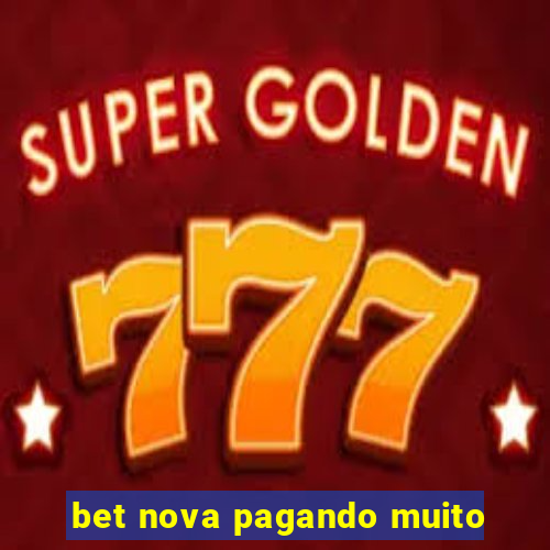 bet nova pagando muito